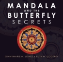 Mandala and the Butterfly : Secrets - Book