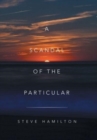 A Scandal of the Particular - Book