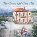 The Garden God Gave Me - eBook