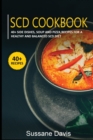 Scd Cookbook : 40+ Side Dishes, Soup and Pizza recipes for a healthy and balanced SCD diet - Book