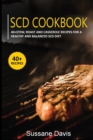 Scd Cookbook : 40+ Stew, Roast and Casserole recipes for a healthy and balanced SCD diet - Book