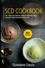 Scd Cookbook : 40+Tart, Ice-Cream, and Pie recipes for a healthy and balanced SCD diet - Book