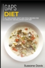 Gaps Diet : 40+ Side Dishes, Soup and Pizza recipes for a healthy and balanced GAPS diet - Book