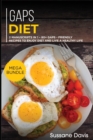 Gaps Diet : MEGA BUNDLE - 2 Manuscripts in 1 - 80+ GAPS - friendly recipes to enjoy diet and live a healthy life - Book