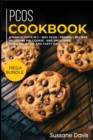 Pcos Cookbook : MEGA BUNDLE - 4 Manuscripts in 1 - 160+ PCOS - friendly recipes including pie, cookie, and smoothies for a delicious and tasty diet - Book
