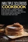 Multiple Sclerosis Cookbook : MEGA BUNDLE - 2 Manuscripts in 1 - 80+ Multiple Sclerosis - friendly recipes including pancakes, muffins, side dishes and salads for a delicious and tasty diet - Book