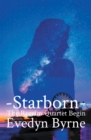 Starborn : The Rorrim Quartet Begins Book 1 - eBook