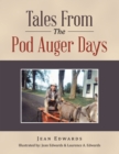 Tales from the Pod Auger Days - eBook