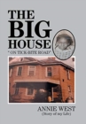 The Big House : On Tick Bite Rd - Book