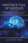 Haystack Full of Needles : A Memoir of Research on Mechanisms of Memory  in the Decades That Defined Neuroscience - eBook