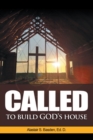 Called  to  Build  God's House - eBook