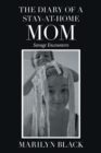 The Diary of a Stay-At-Home Mom : Savage Encounters - Book
