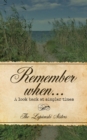 Remember When... : A Look Back at Simpler Times - eBook