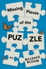 Missing Pieces of the Puzzle : A Remarkable Journey to Find Reality - Book