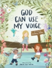 God Can Use My Voice - Book
