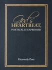 God's Heartbeat, Poetically Expressed - eBook