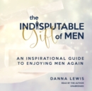 The Indisputable Gift of Men - eAudiobook