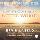 How We Can Build a Better World: The Worldshift Manual - eAudiobook