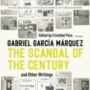 The Scandal of the Century, and Other Writings - eAudiobook