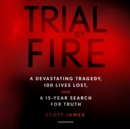 Trial by Fire - eAudiobook