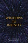 Windows to Infinity - eBook