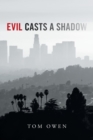 Evil Casts a Shadow - Book