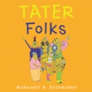 Tater Folks - eBook