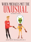 When Michaels Met the Unusual : The Perfect Couple - Book