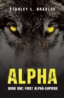 Alpha : Book One: First Alpha-Sapiens - eBook