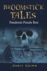 Broomstick Tales : Pandora's Puzzle Box - eBook