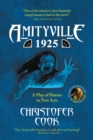 Amityville 1925 : A Play of Horror in Two Acts - eBook