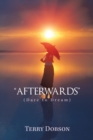 "Afterwards" : (Dare to Dream) - Book