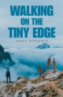 Walking on the Tiny Edge - eBook
