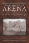 In and Around the Arena : The 100-Year History of the Fortuna Rodeo - Book