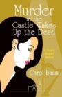 Murder at the Castle Wakes up the Dead : A Jessica Shepard Mystery - Book