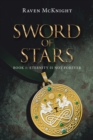 Sword of Stars : Book 1: Eternity Is Not Forever - eBook