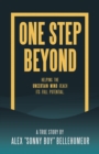 One Step Beyond : Helping the Uncertain Mind Reach Its Full Potential. - eBook