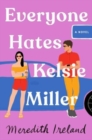 Everyone Hates Kelsie Miller - Book