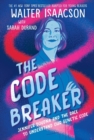 The Code Breaker -- Young Readers Edition : Jennifer Doudna and the Race to Understand Our Genetic Code - Book