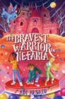 The Bravest Warrior in Nefaria - eBook