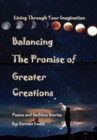 Balancing The Promise of Greater Creations - Book