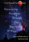 Discovering Ourselves Through The Smartest of Ways - Book