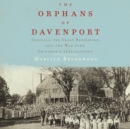 The Orphans of Davenport - eAudiobook