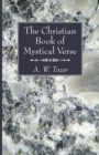 The Christian Book of Mystical Verse - Book