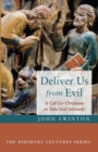 Deliver Us from Evil - Book