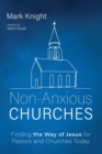 Non-Anxious Churches - Book