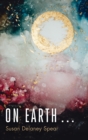 On Earth . . . - Book