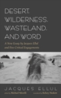 Desert, Wilderness, Wasteland, and Word - Book