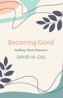 Becoming Good - Book