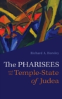 The Pharisees and the Temple-State of Judea - Book
